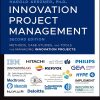 Innovation Project Management: Methods, Case Studies, and Tools for Managing Innovation Projects